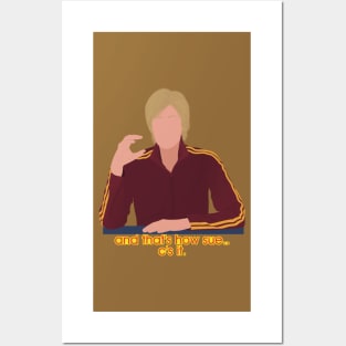 Glee Sue Sylvester And That's How Sue C's It Meme Quote Posters and Art